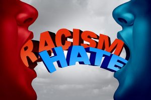 Racism and Hate