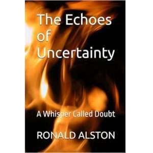 The Echoes of Uncertainty