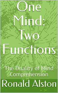 One Mind : Two Functions